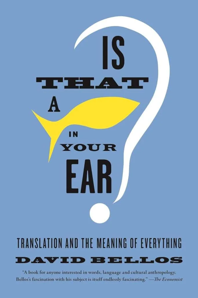 Best Books for Translators - Is That a Fish in Your Ear?